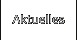 Aktuelles